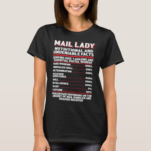 Postal Worker Mail Lady Nutritional And Undeniable T-shirt (Voorkant)