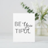 Postale Be You Tiful - Carte Inspirationnelle (Debout devant)