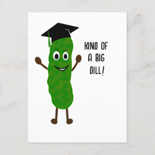 Postale Carte de fin d'études drôle Big Dill Pickle Humo