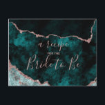 Postale Carte de recette de douche de mariage à feuille de<br><div class="desc">Riche Teal vert paon & Rose or élégant Faux feuille de marbre aigue-marine Gilded Geode Design,  avec des polices modernes et de script. Cartes de recette de mariée luxueuses et tendance! ~ Consultez ma boutique pour voir la suite de mariage complète pour ce design!</div>