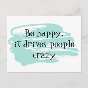Postale Carte d'inspiration drôle pour être heureux