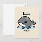 Postale Carte "I Whale Always Love You" (Devant / Derrière)