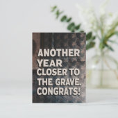 Postale Funny Sarcasm Carte d'anniversaire plus près de la (Debout devant)