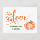 Postale Funny Valentine's Day Love To-ma-orteils Carte de  (Devant)