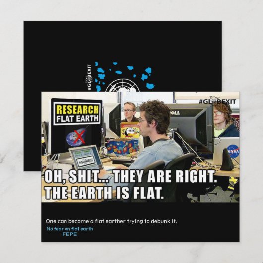 Postale #GLOBEXIT CARTE RFE (Collection Flat Earth 2017) (Devant / Derrière)