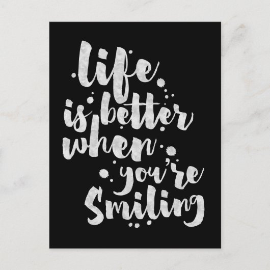 Postale La vie est meilleure en souriant - carte inspirée (Devant)
