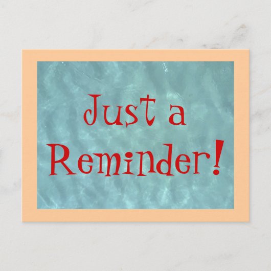 Postale Poster la carte juste un rappel! (Devant)