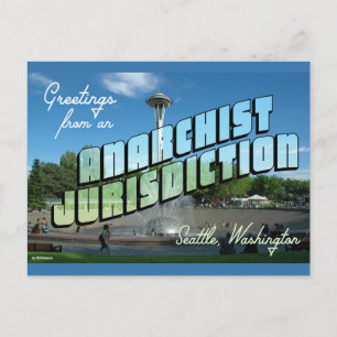 Postale Salutations de l'anarchiste Seattle ! Carte postal