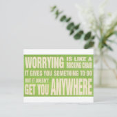 Postale S'inquiéter est comme une chaise à bascule - carte (Debout devant)