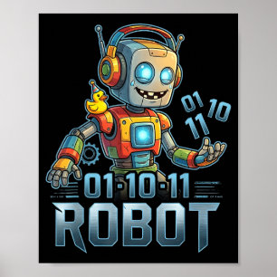 Poster 01 10 11 robot drôle pour hommes femmes enfants