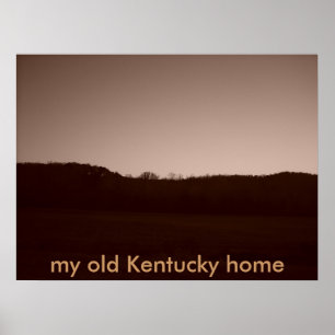 Poster 057, my old Kentucky home