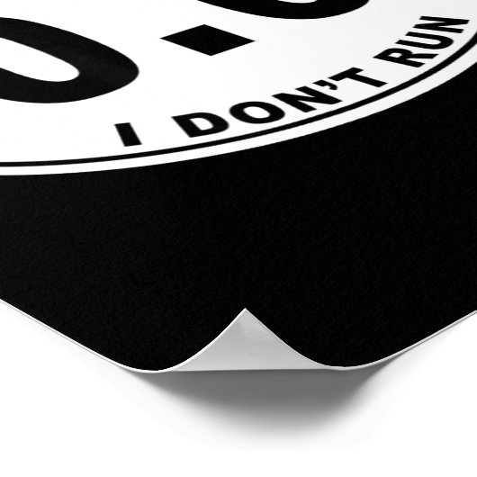 Poster 0.0 I Don't Run  (Coin)