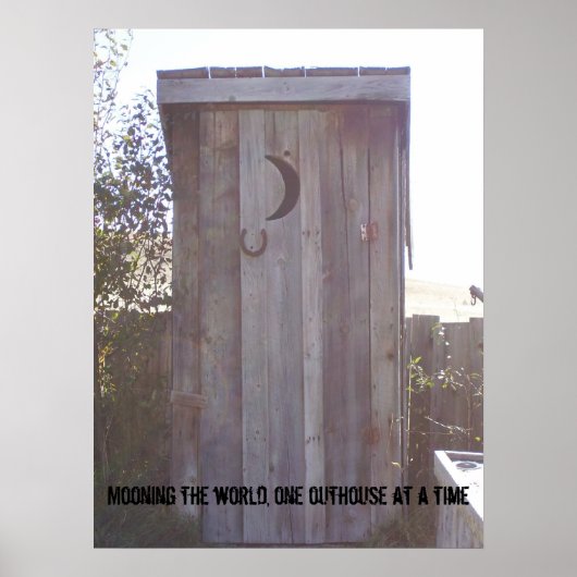 Poster 100_1958, Mooning the world, one outhouse at a ... (Devant)