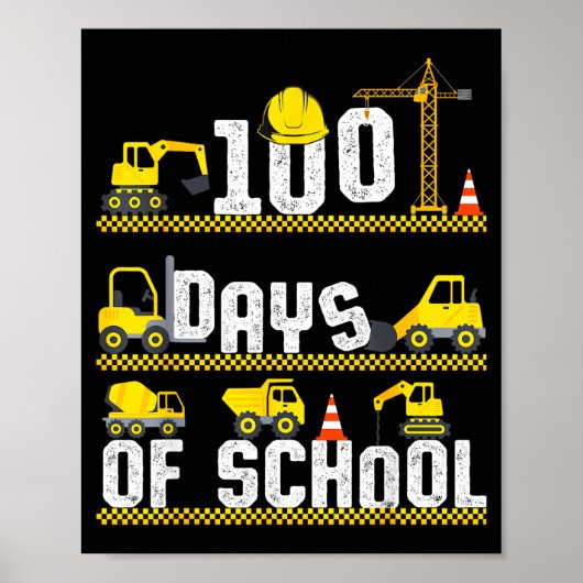 Poster 100 Days Of School Construction Truck 100th Day Bo (Devant)