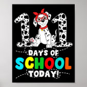 Poster 100 Days Of School Today Cute Dog Teacher Student (Devant)