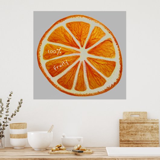 Poster 100% fruité slogan Orange tranche de macro fruit (Cuisine)