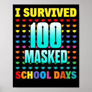 Poster 100 Jour D'École J'Ai Survécu À 100 Jours De Masqu