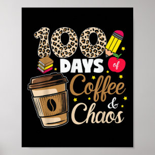 Poster 100 Jours De Café Chaos Chemise 100E Jour De