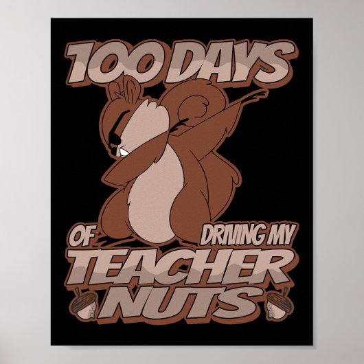 Poster 100 Jours De Conduite De Mon Enseignant Nuts - Dab (Devant)