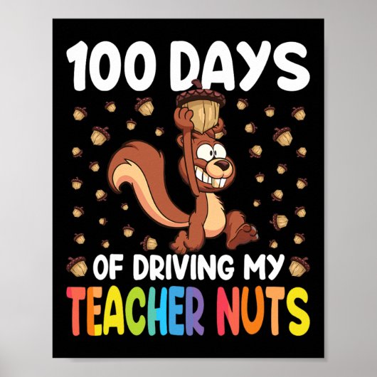 Poster 100 Jours De Conduite Mon Enseignant Nuts Écureuil (Devant)