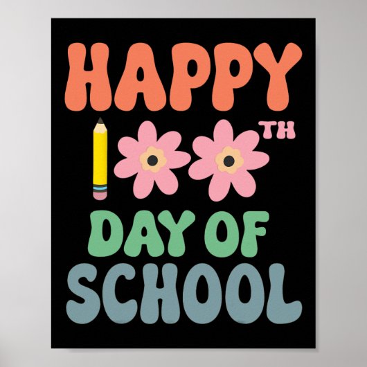Poster 100 Jours D'École Joyeux 100E Jour D'Enseignement (Devant)