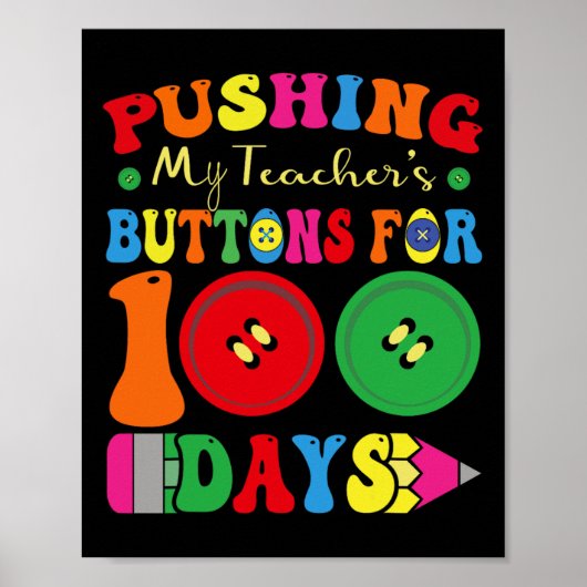 Poster 100 Jours D'École Poussant Les Boutons De Mon Prof (Devant)
