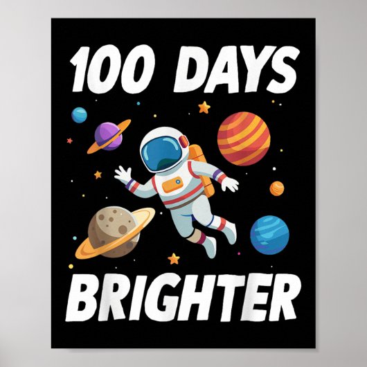 Poster 100 Jours Plus Brighter Astronaut 100e Jour De (Devant)