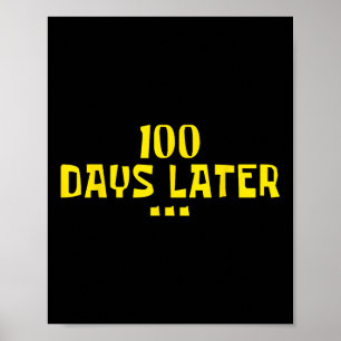 Poster 100 Jours Plus Tard 100E Jour D'Enseignants À L'Éc