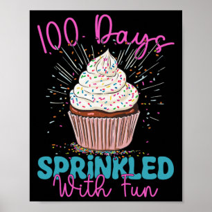 Poster 100 Jours Saupoudrés De Cupcake Amusants 100e Jour