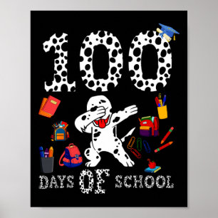 Poster 100 Jours Smarter De L'École Dabbing Chien Dalmati