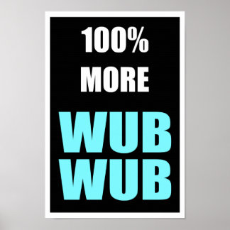 Poster 100% Plus De Wub-Wub