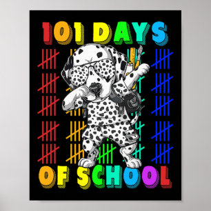 Poster 101 Jours D'école Chien Dalmatien 100 Jours Plus I