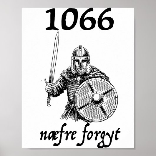 Poster 1066 Never Forget Naefre Forgyt Funny English Hist (Devant)
