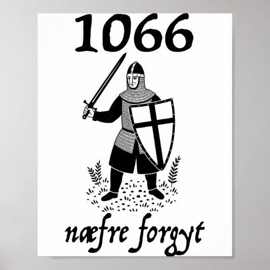 Poster 1066 Never Forget Naefre Forgyt Funny English Hist (Devant)