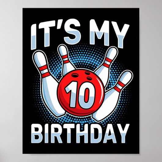 Poster 10 Ans Bowling 10e Anniversaire Fête Garçons Fille (Devant)