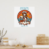 Poster 11 février - Ne pleure pas sur le lait déversé (Cuisine)