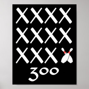 Poster 12 Strikes Parfait Bowling Jeu T Chemise - 300 Bow