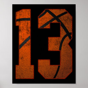Poster 13e Birthday Party Thirteen 13 Year Old Basketbal