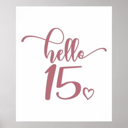 Poster 15th Birthday Women Hello 15 Cute 15 Years Old (Devant)