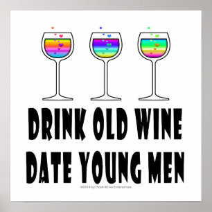 POSTER 16" X 16" - BOIRE VIN VIEUX, DATE JEUNES HO