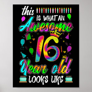 Poster 16e anniversaire Awesome 16 ans il semble