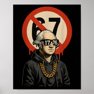 Poster 1776 Plus de 67 Meme drôle George Washington Drip