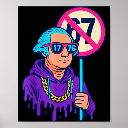 Poster 1776 Plus de 67 Meme drôle George Washington Drip (Devant)
