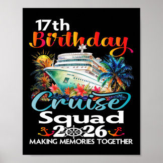 Poster 17th Birthday Cruise Squad Friends Family Vacation