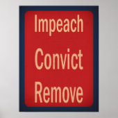Poster 1940's Style Impeach Convict Remove (Devant)