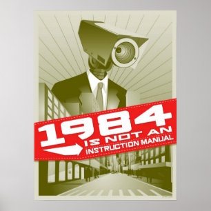 Poster 1984 n'est pas un manuel d'instructions