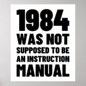 Poster 1984 N'était pas censé être un manuel d'instructio (Devant)
