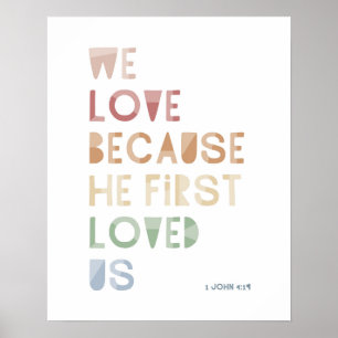 Poster 1 Jean 4:19 Nous aimons parce qu'il nous a aimés l