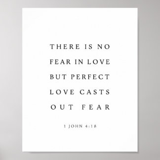 Poster 1 John 4:18 Perfect love casts out fear