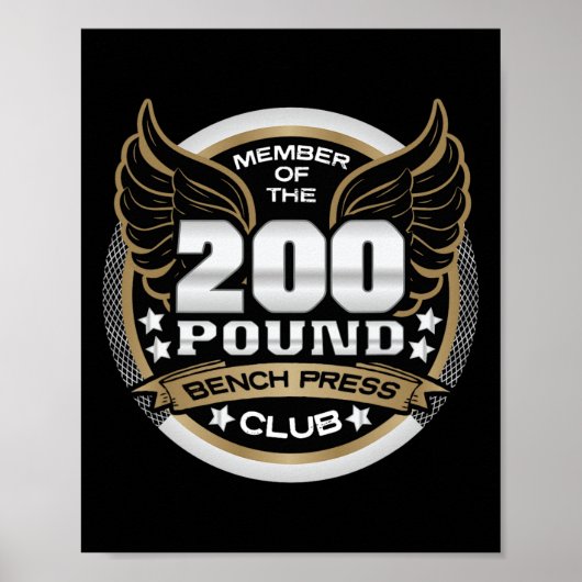 Poster 200 Pound Bench Press Club For Weightlifter Gym  (Devant)